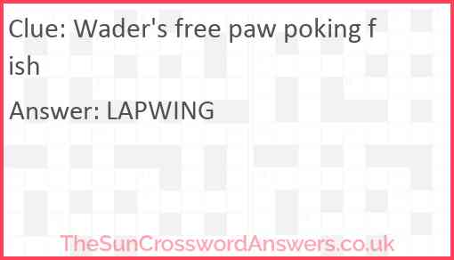 Wader's free paw poking fish Answer