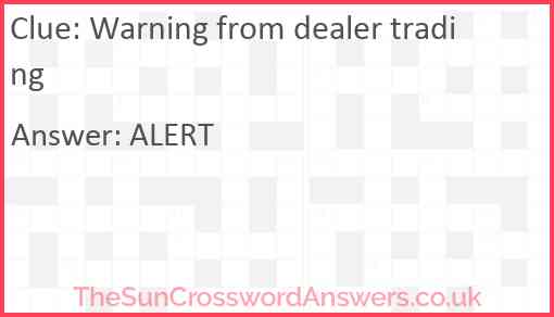 Warning from dealer trading Answer
