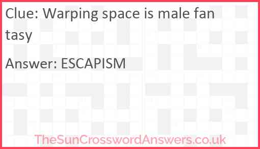 Warping space is male fantasy Answer