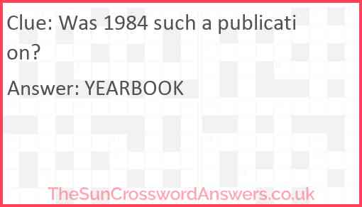 Was 1984 such a publication? Answer