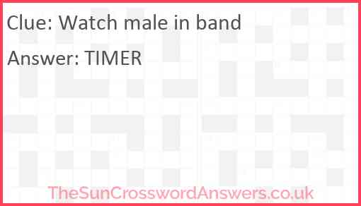 Watch male in band Answer