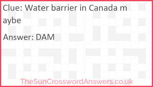 Water barrier in Canada maybe Answer