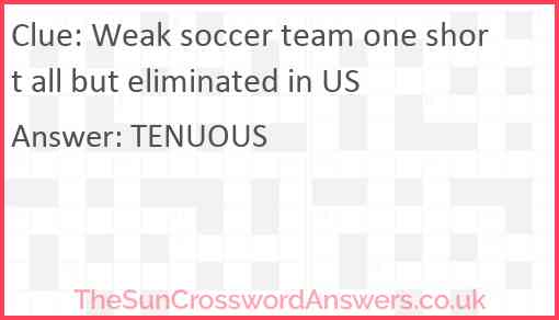 Weak soccer team one short all but eliminated in US Answer