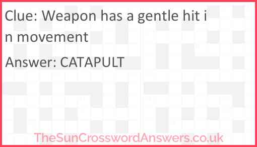 Weapon has a gentle hit in movement Answer