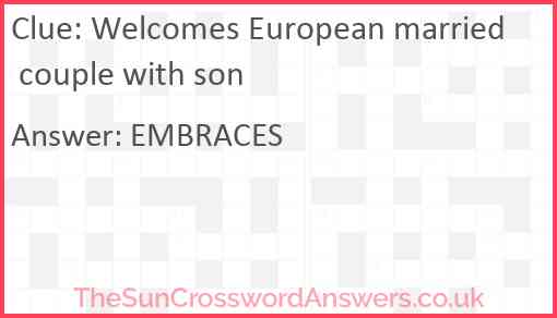 Welcomes European married couple with son Answer