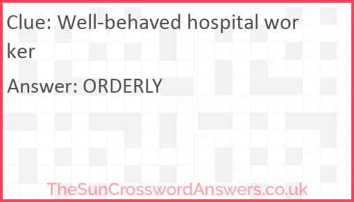 Well-behaved hospital worker Answer