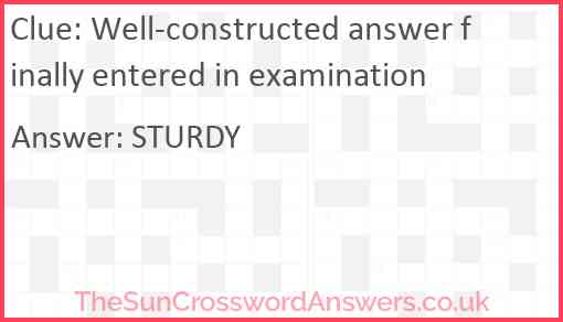 Well-constructed answer finally entered in examination Answer