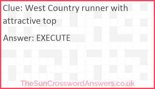 West Country runner with attractive top Answer