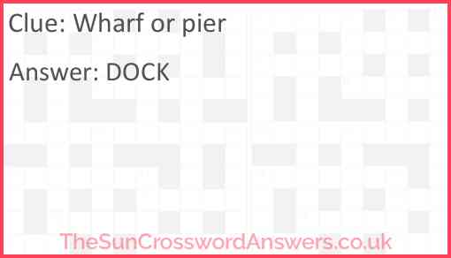 Wharf or pier Answer