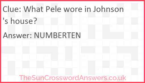 What Pele wore in Johnson's house? Answer