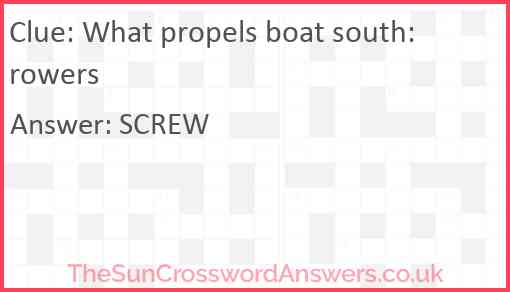 What propels boat south: rowers Answer