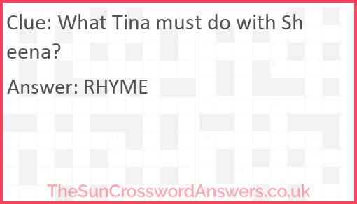 What Tina must do with Sheena? Answer