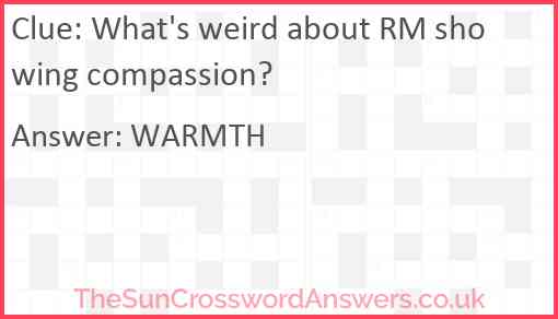 What's weird about RM showing compassion? Answer