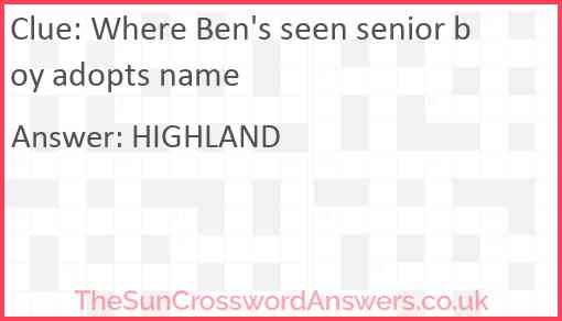 Where Ben's seen senior boy adopts name Answer