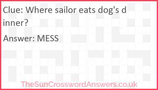 Where sailor eats dog's dinner? Answer
