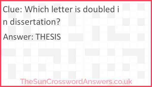 Which letter is doubled in dissertation? Answer