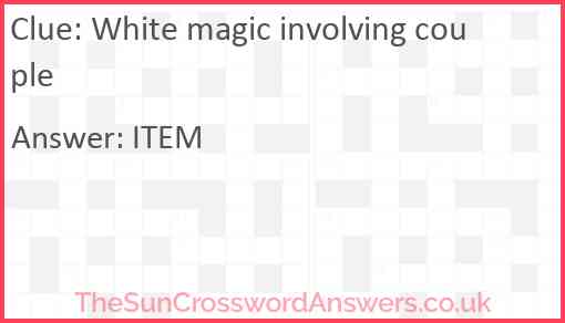 White magic involving couple Answer