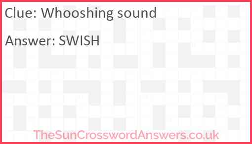 Whooshing sound Answer