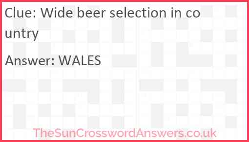 Wide beer selection in country Answer