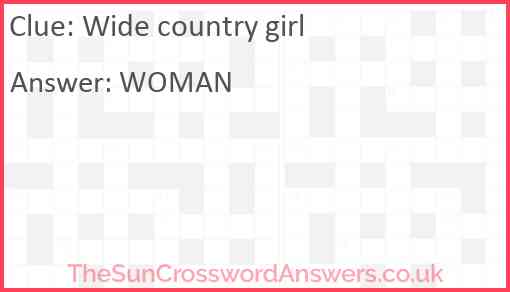 Wide country girl Answer