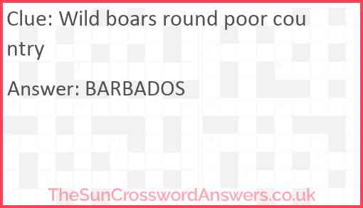 Wild boars round poor country Answer