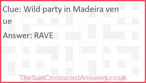 Wild party in Madeira venue Answer
