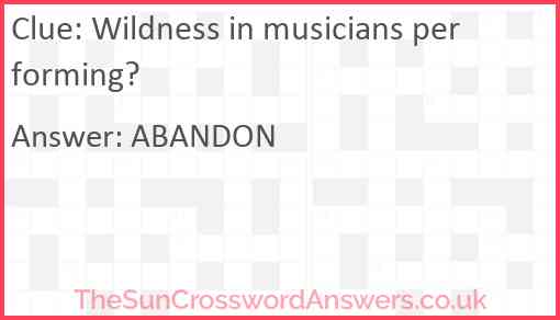 Wildness in musicians performing? Answer