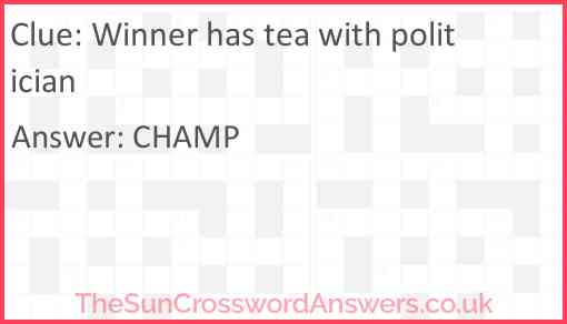 Winner has tea with politician Answer
