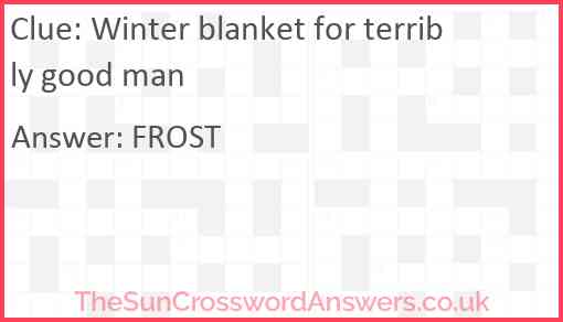 Winter blanket for terribly good man Answer