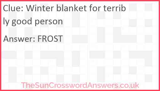 Winter blanket for terribly good person Answer