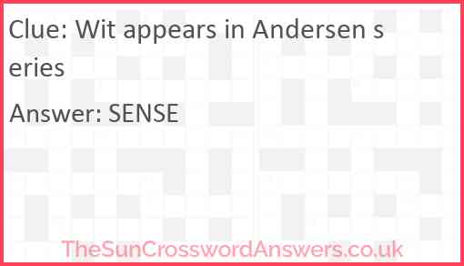 Wit appears in Andersen series Answer