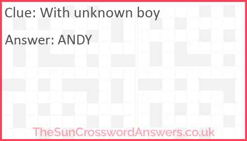 With unknown boy Answer
