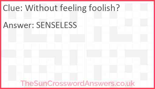 Without feeling foolish? Answer