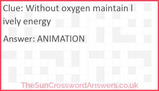 Without oxygen maintain lively energy Answer