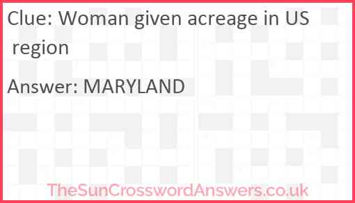 Woman given acreage in US region Answer