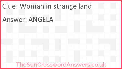 Woman in strange land Answer
