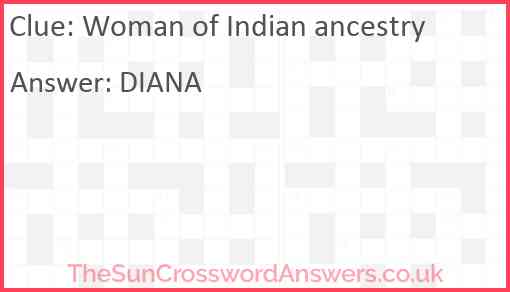 Woman of Indian ancestry Answer