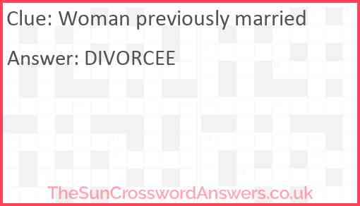 Woman previously married Answer