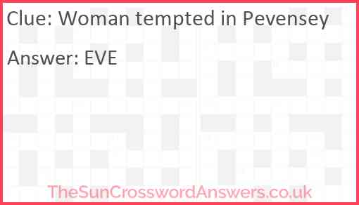 Woman tempted in Pevensey Answer