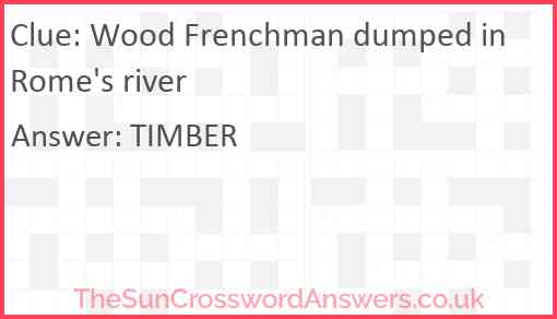 Wood Frenchman dumped in Rome's river Answer
