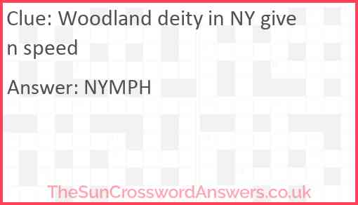 Woodland deity in NY given speed Answer