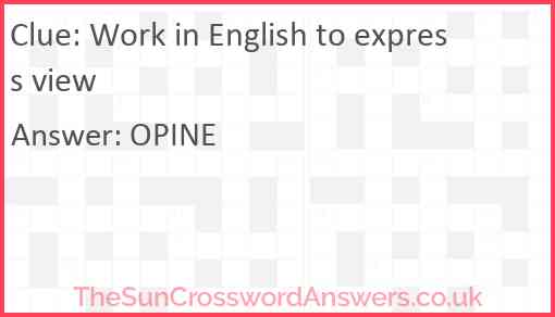 Work in English to express view Answer