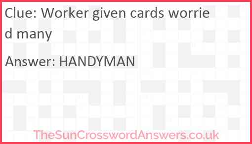 Worker given cards worried many Answer
