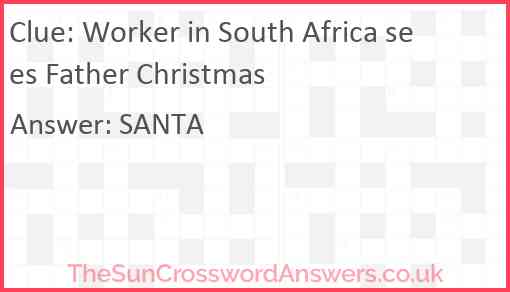 Worker in South Africa sees Father Christmas Answer