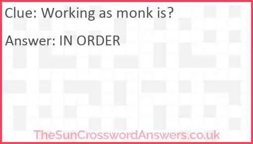 Working as monk is? Answer