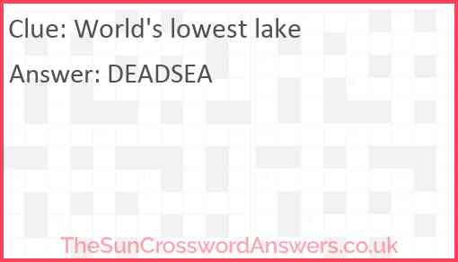 World s lowest lake crossword clue TheSunCrosswordAnswers co uk