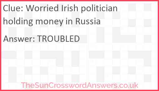 Worried Irish politician holding money in Russia Answer