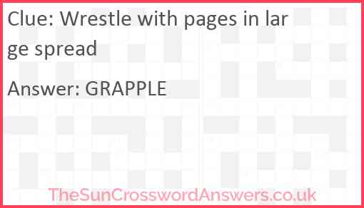 Wrestle with pages in large spread Answer