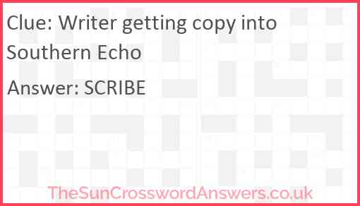 Writer getting copy into Southern Echo Answer