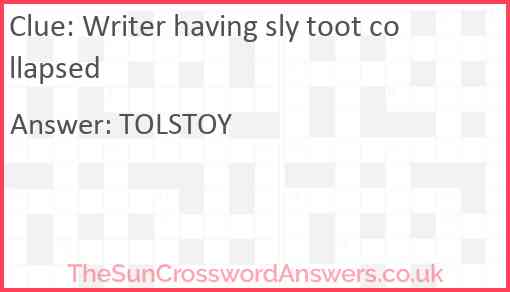 Writer having sly toot collapsed Answer